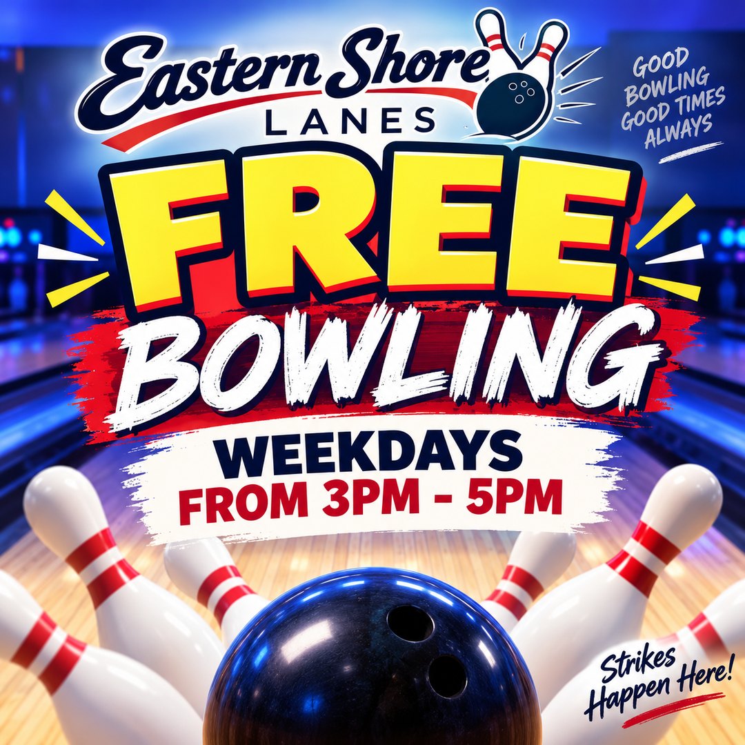 Free Bowling flyer for Eastern Shore Lanes, weekdays from 3pm to 5pm. Shoe rental not included.
