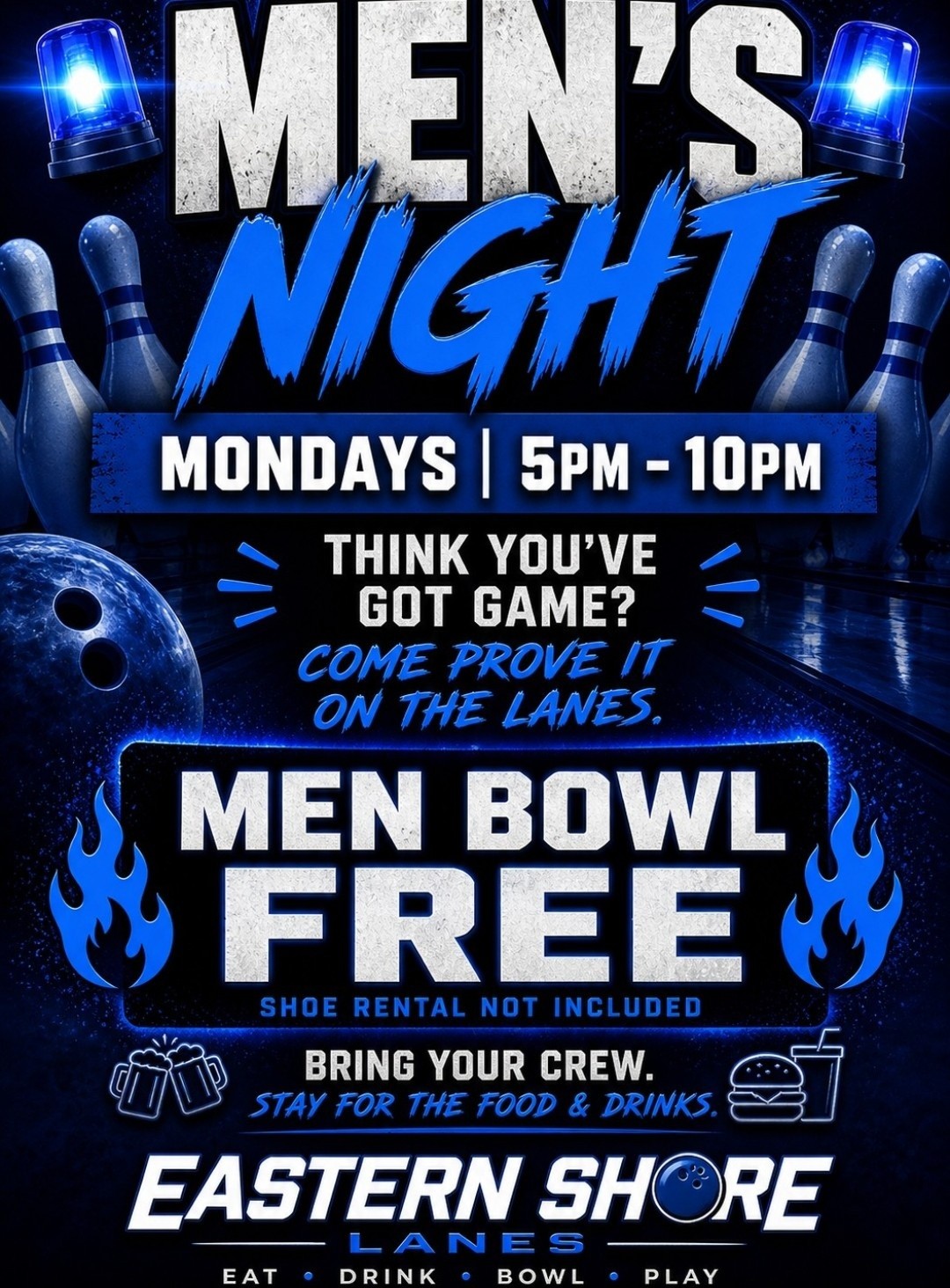 Men's Night flyer, Mondays 5pm to 10pm, men bowl free; shoe rental not included.