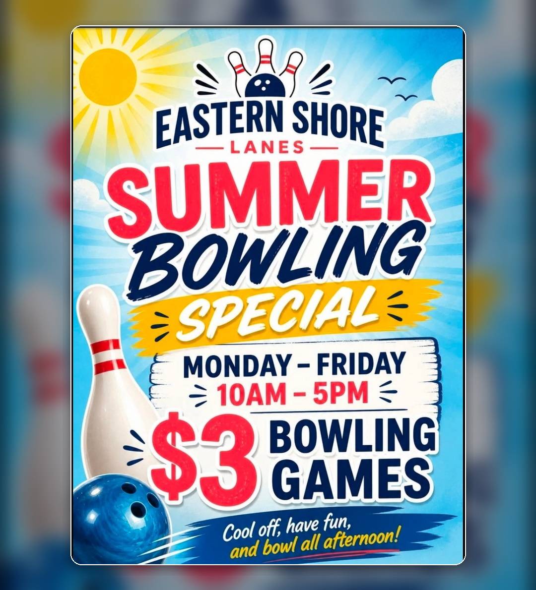 Joe-supplied $3 Weekday Games flyer for Eastern Shore Lanes, Monday through Friday 10am to 5pm.