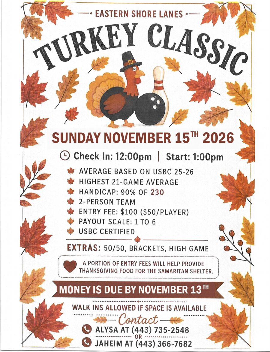 Turkey Classic flyer — Sunday November 15, 2026 at Eastern Shore Lanes. Check-in 12pm, start 1pm. 2-person teams, $100 per team, handicap 90% of 230, USBC certified, money due Nov 13. Contact Alysa (443) 735-2548 or Jaheim (443) 366-7682.